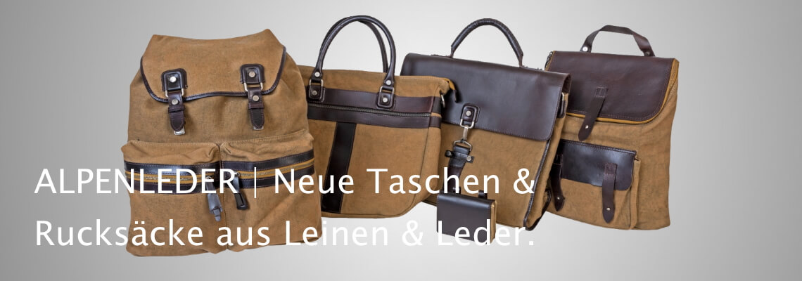 Alpenleder Ledertaschen und Rucksäcke aus Leinen und Leder